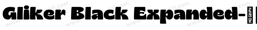 Gliker Black Expanded字体转换
